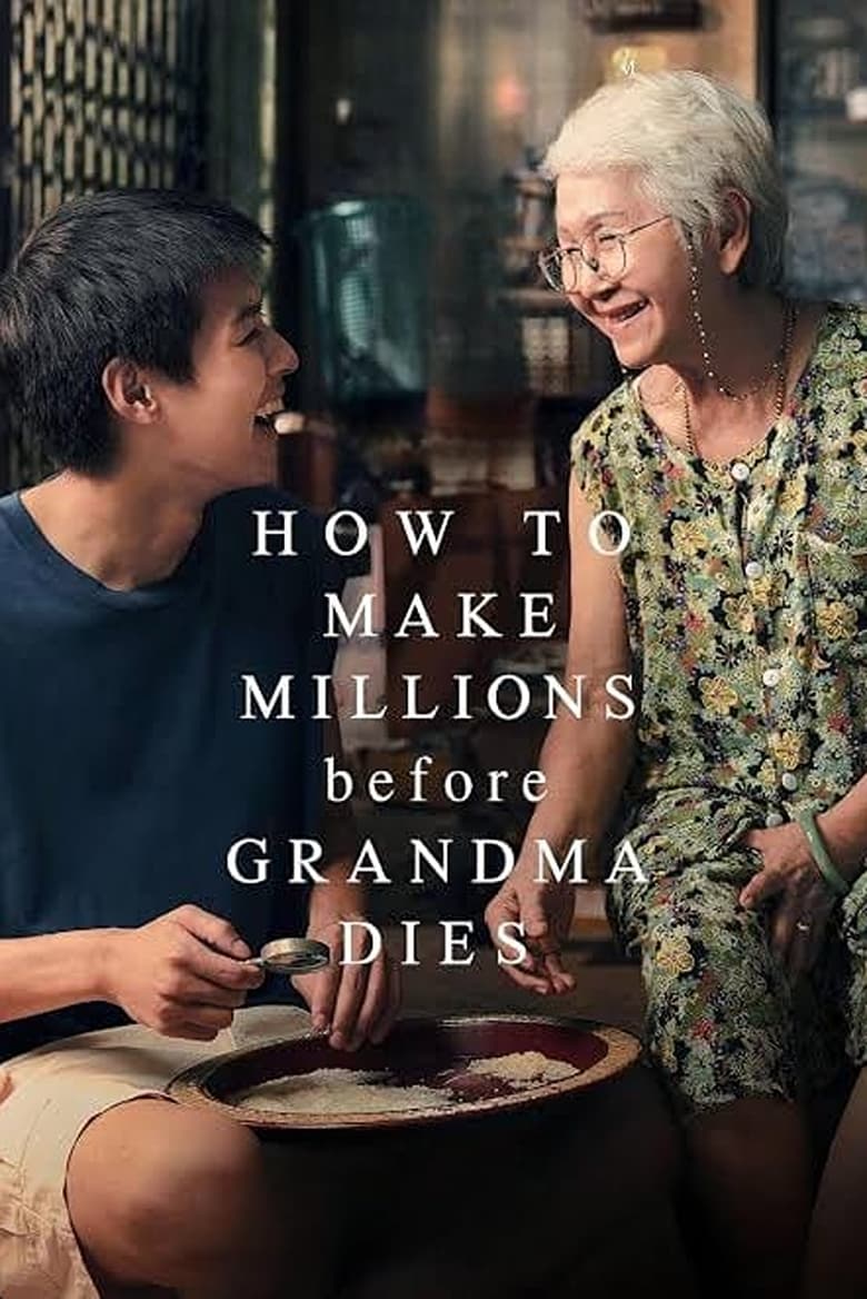 How to Make Millions Before Grandma Dies 2024